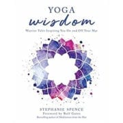 yoga wisdom stephanie spence's book review